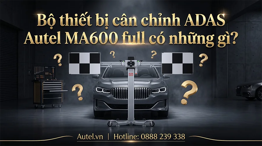 bo-thiet-bi-can-chinh-adas-autel-ma600-full-co-nhung-gi-2