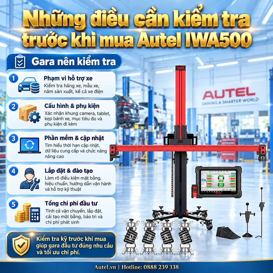 Những điều cần kiểm tra trước khi mua Autel IWA500
